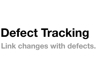 Defect Tracking.